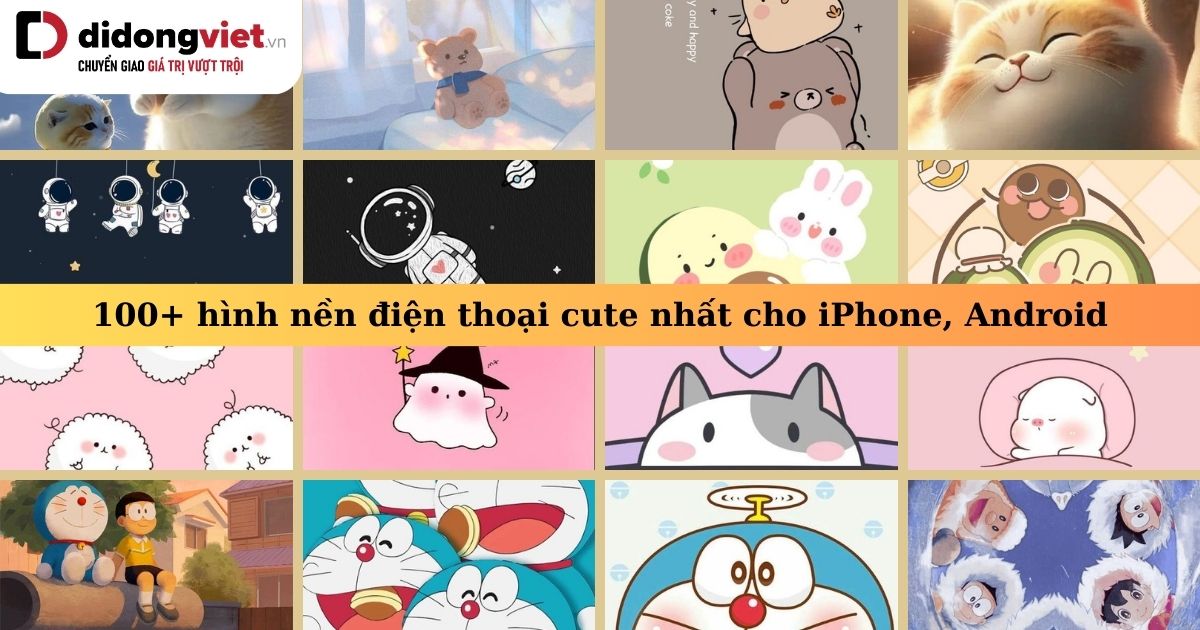 100+ hình nền điện thoại cute nhất cho iPhone, Android